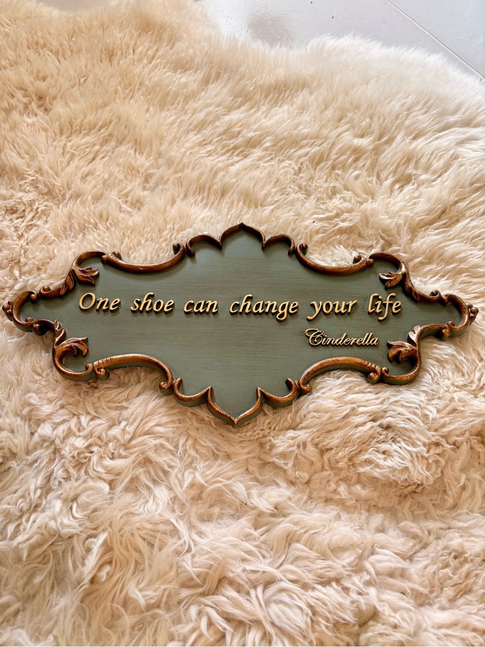 Cinderella Quote Wall Plaque in Sage Green with Gold Accents